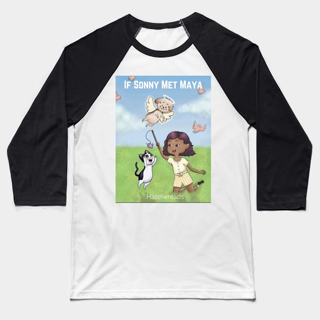 If Sonny Met Maya Baseball T-Shirt by AuthorTanyaMarie